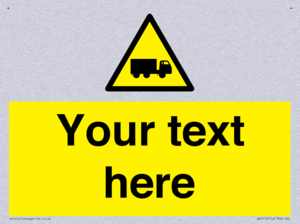 Custom Lorry Hazard Sign